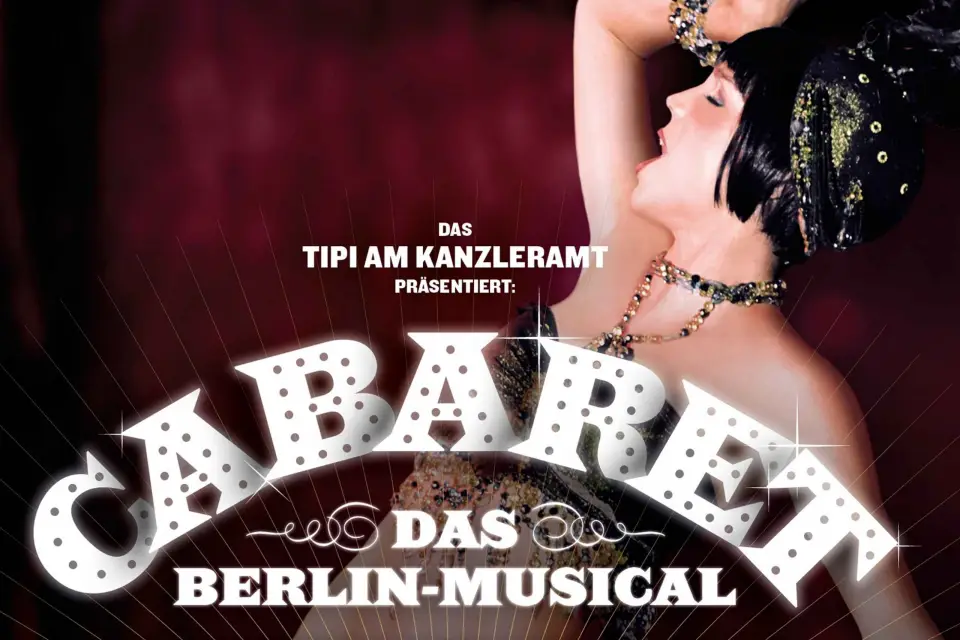 Berlín: Cabaret - El Musical de Berlín en Tipi am Kanzleramt