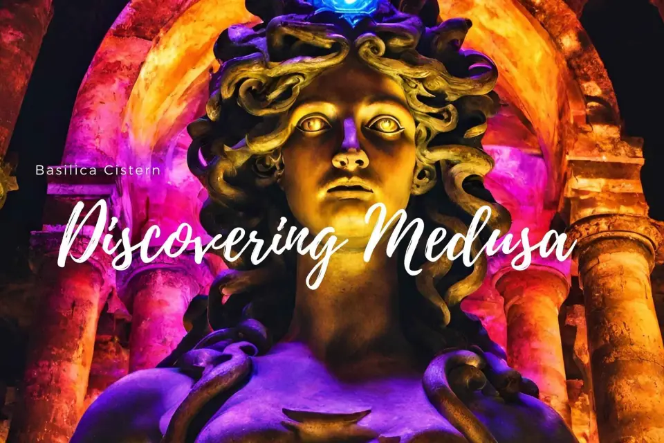 Visita a la Cisterna Basílica: Descubriendo a Medusa